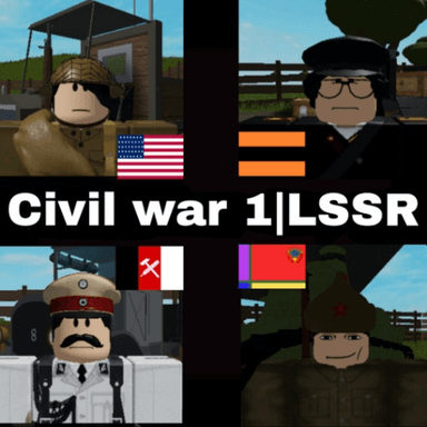 Thumbnail for Civil War 1|LSSR (Alpha)  Game