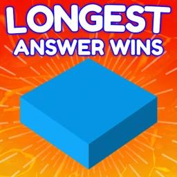 Thumbnail for Longest Answer Wins [NEW QUESTIONS] Game