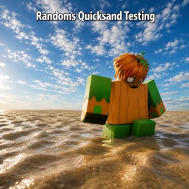 Randoms Quicksand Testing (Grab Gun) icon