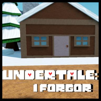 Thumbnail for [HIATUS] Undertale: I Forgor Game