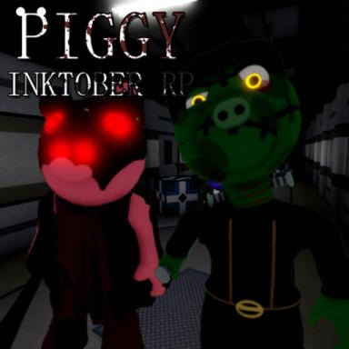 Thumbnail for Piggy Inktober RP! [DAY 30] Game