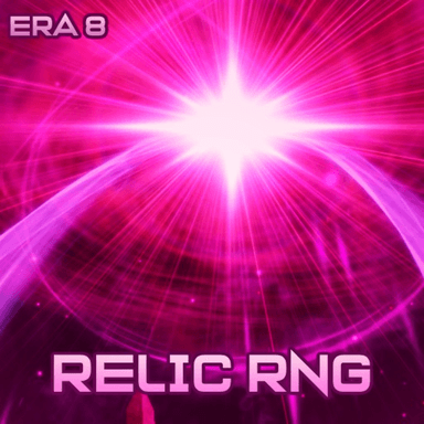 Thumbnail for [Era 8!] Relic RNG Game