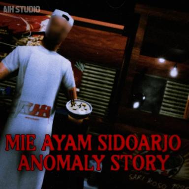 [UPD!] Mie Ayam Sidoarjo Anomalies [STORY] icon