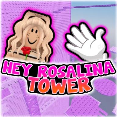 Thumbnail for 🌹HeyRosalina Tower [FREE VIP] Game