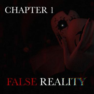 Thumbnail for FALSE REALITY [HORROR] Game