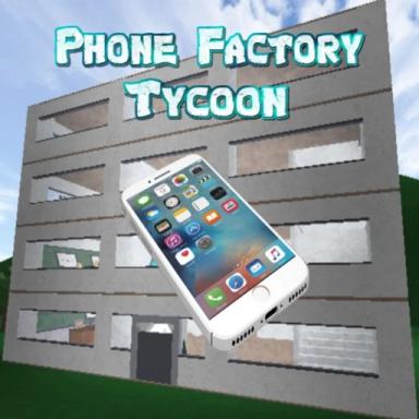 Thumbnail for 📱Phone Tycoon📱 Game