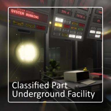 Thumbnail for Classified Part Underground Facility Game