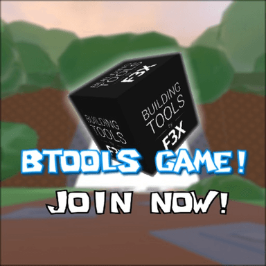 Thumbnail for BTools Game! [BTG] Game