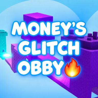 Thumbnail for [UPD] Money's Glitch Obby 🔥 Game