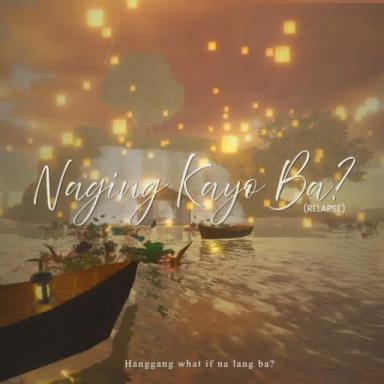 [RELAPSE]Naging kayo ba? icon