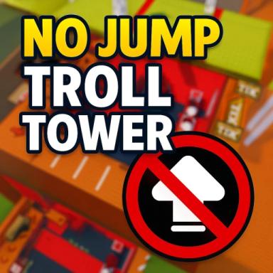 Thumbnail for No Jump Troll Tower Game