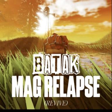 Thumbnail for Batak mag Relapse [REVIVE] Game