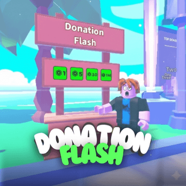 Thumbnail for 💸 Donation Flash⚡️ [Support]  Game