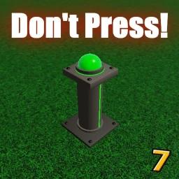 Thumbnail for Don't Press The Button 7 Game