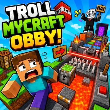 Thumbnail for [😈] Troll MyCraft Fun Obby 💀(200+ stages) Game