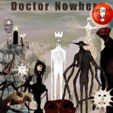 Thumbnail for Doctor Nowhere SCPs [UPD!☠️🩻the backwards🩻☠️] Game