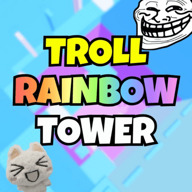 Thumbnail for TROLL Rainbow Tower! ✨ Game