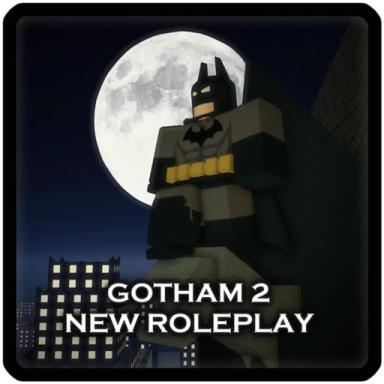 Gotham 2: Batman New Roleplay (Free Gamepasses!) icon