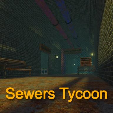[ Rework Update Soon 🛠️ ] Sewers Tycoon icon