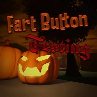 Thumbnail for [NEW] Fart Button Testing Game