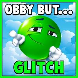 Thumbnail for Obby But You Glitch Game