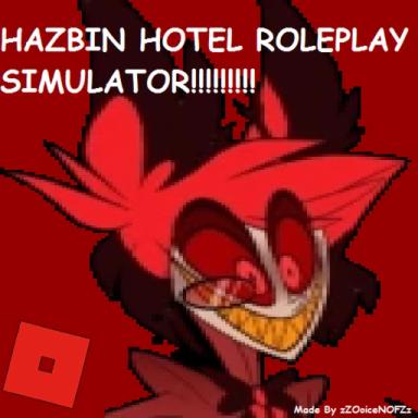 Thumbnail for Hazbin Hotel RP Simulator! Game