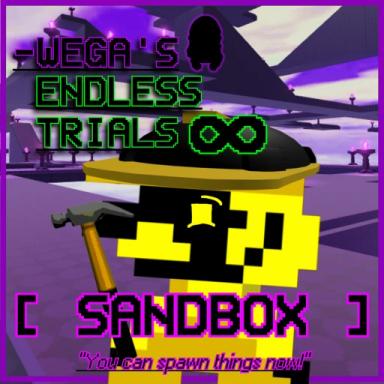 Thumbnail for [SANDBOX] WEGA'S ENDLESS TRIALS Game