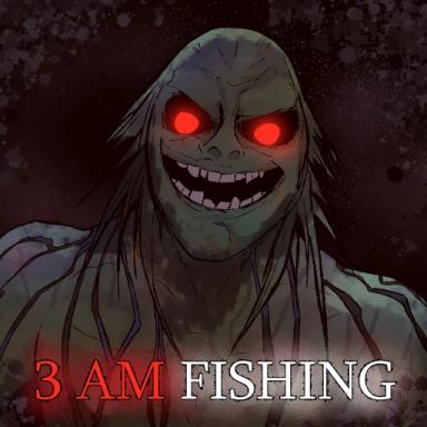 Thumbnail for 3 AM FISHING [HORROR] Game