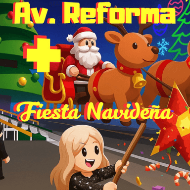 Thumbnail for Av Reforma + Fiesta Navideña Game