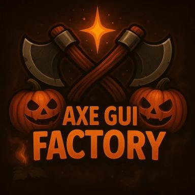 [🎃HALLOWEEN🎃] Axe Gui Factory icon