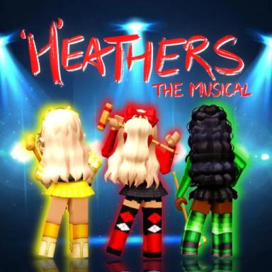 Thumbnail for WEST END | Heathers the Musical {AUTOMATIC STAIRS} Game