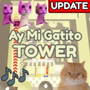 Thumbnail for 🐱Ay Mi Gatito Tower 🎵 Game