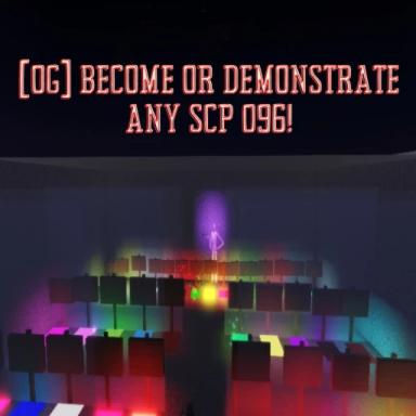 Thumbnail for (OG) Become or Demonstrate Any SCP-096 UPD Game