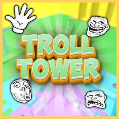 Thumbnail for Troll Tower🤚[FREE ADMIN] Game