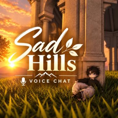 Thumbnail for Sad Hills [Voice Chat] Game