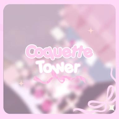 Thumbnail for Coquete Tower [🎀] Game