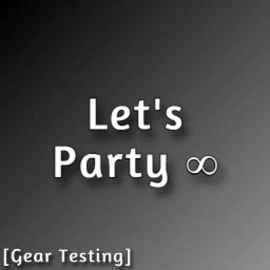 Let's Party +Gear Testing Edition++ icon