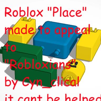 ROBLOX "PLACE" MADE TO APPEAL TO "ROBLOXIANS" icon