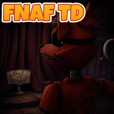 Thumbnail for 🎉 FNAF TD [ULTIMATE RELAUNCH] Game