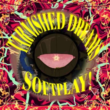 Thumbnail for ꩜ Tarnished Dreams Softplay! (Weirdcore) ꩜ Game
