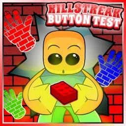 [🔧 Hot Fixes] Killstreak: Button Test icon
