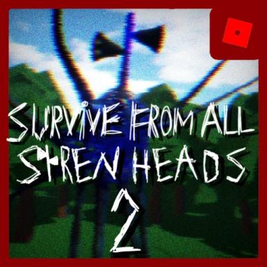 Thumbnail for Survive from all Siren Heads 2 Game