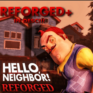  Hello, Neighbour! Reforged [REFORGED+ DEMO] icon