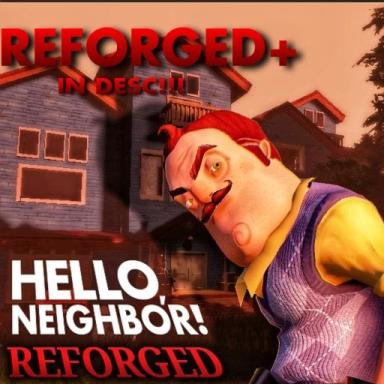  Hello, Neighbour! Reforged [REFORGED+ DEMO] icon