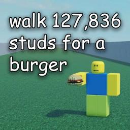 walk 127,836 studs for a burger 🍔 icon