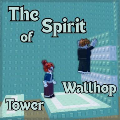 Thumbnail for [MOVED ] The Spirit of Wallhop Tower Game