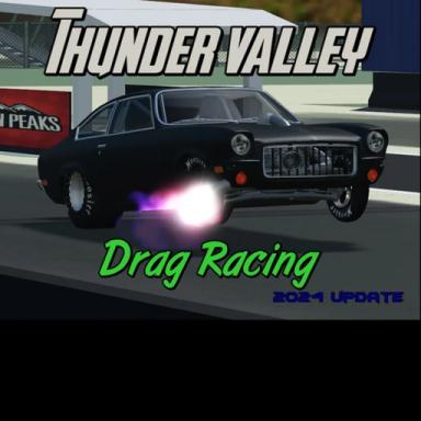 Thumbnail for Thunder Valley drag racing (2024 update!!!) Game