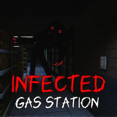 Thumbnail for Infected Gas Station [HORROR] Game