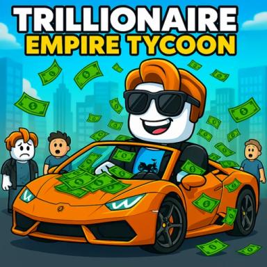 Thumbnail for 💸Trillionaire Empire Tycoon💸 Game