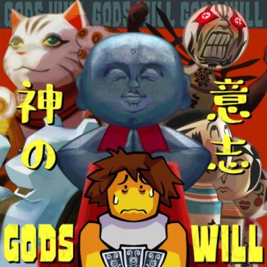 Thumbnail for GODS WILL Game